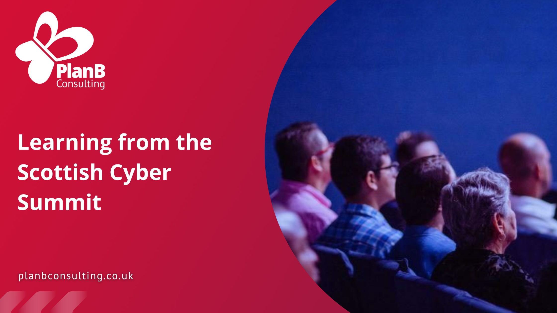 Learning from the Scottish Cyber Summit | PlanB Consulting